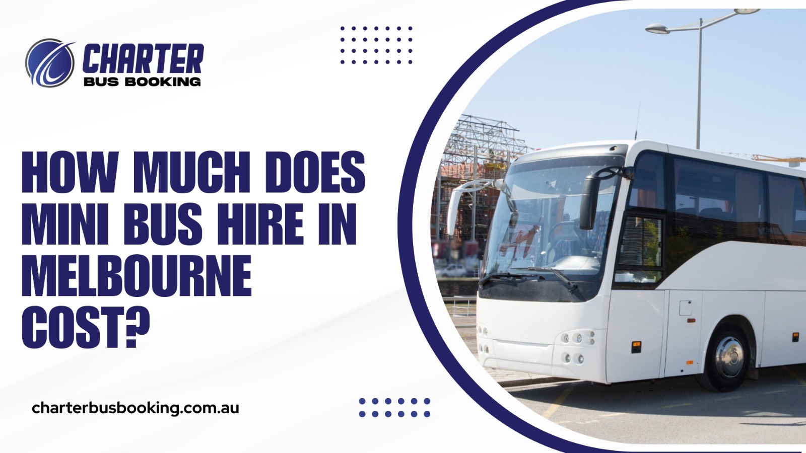 You are currently viewing How Much Does Mini Bus Hire in Melbourne Cost?